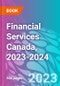 Financial Services Canada, 2023-2024 - Product Image