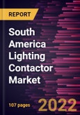 South America Lighting Contactor Market Forecast to 2028 - COVID-19 Impact and Regional Analysis - by Type, End-User, and Application- Product Image
