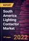 South America Lighting Contactor Market Forecast to 2028 - COVID-19 Impact and Regional Analysis - by Type, End-User, and Application - Product Thumbnail Image
