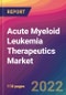 Acute Myeloid Leukemia (AML) Therapeutics Market Size, Market Share, Application Analysis, Regional Outlook, Growth Trends, Key Players, Competitive Strategies and Forecasts, 2022 to 2030 - Product Thumbnail Image