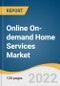 Online On-demand Home Services Market Size, Share & Trends Analysis Report By Platform (Web, Mobile), By Type (Home Cleaning, Repairs & Maintenance, Health & Wellness), By Region, And Segment Forecasts, 2022 - 2030 - Product Thumbnail Image