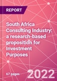 South Africa Consulting Industry: A Research-based Proposition for Investment Purposes- Product Image