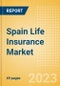 Spain Life Insurance Market Size and Trends by Line of Business, Distribution Channel, Competitive Landscape and Forecast, 2023-2027 - Product Thumbnail Image