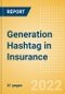 Generation Hashtag in Insurance - Thematic Intelligence - Product Thumbnail Image