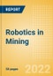 Robotics in Mining - Thematic Intelligence - Product Thumbnail Image