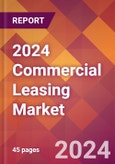 2024 Commercial Leasing Global Market Size & Growth Report with Updated COVID-19 & Recession Risk Forecasts- Product Image