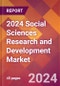 2024 Social Sciences Research and Development Global Market Size & Growth Report with Updated COVID-19 & Recession Risk Forecasts - Product Thumbnail Image