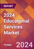 2024 Educational Services Global Market Size & Growth Report with Updated COVID-19 & Recession Risk Forecasts- Product Image