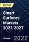 Smart Surfaces Markets 2022-2027 - Product Thumbnail Image