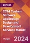 2024 Custom Software Application Design and Development Services Global Market Size & Growth Report with Updated Recession Risk Impact - Product Thumbnail Image