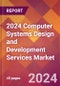 2024 Computer Systems Design and Development Services Global Market Size & Growth Report with Updated Recession Risk Impact - Product Thumbnail Image