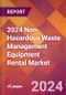 2024 Non-Hazardous Waste Management Equipment Rental Global Market Size & Growth Report with Updated Recession Risk Impact - Product Thumbnail Image