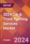 2024 Car & Truck Painting Services Global Market Size & Growth Report with Updated Recession Risk Impact - Product Image