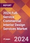 2024 Full-Service Commercial Interior Design Services Global Market Size & Growth Report with Updated Recession Risk Impact - Product Thumbnail Image