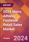 2024 Men's Athletic Footwear Retail Sales Global Market Size & Growth Report with Updated Recession Risk Impact - Product Thumbnail Image