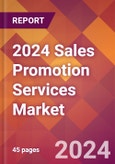 2024 Sales Promotion Services Global Market Size & Growth Report with Updated Recession Risk Impact- Product Image