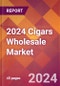 2024 Cigars Wholesale Global Market Size & Growth Report with Updated Recession Risk Impact - Product Image