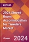 2024 Shared-Room Accommodation for Travelers Global Market Size & Growth Report with Updated Recession Risk Impact - Product Thumbnail Image