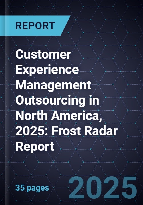 Customer Experience Management Outsourcing in North America, 2025 ...