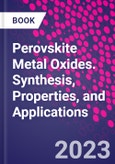 Perovskite Metal Oxides. Synthesis, Properties, and Applications- Product Image