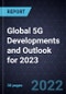 Global 5G Developments and Outlook for 2023 - Product Thumbnail Image