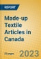 Made-up Textile Articles in Canada - Product Thumbnail Image