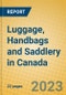 Luggage, Handbags and Saddlery in Canada - Product Image