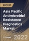 Asia Pacific Antimicrobial Resistance Diagnostics Market Size, Share & Industry Trends Analysis Report By Technology, By End User (Hospitals, Diagnostic Laboratories and Pharmaceutical, Biotechnology Companies), By Pathogen, By Country and Growth Forecast, 2022 - 2028 - Product Thumbnail Image