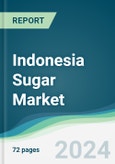 Indonesia Sugar Market - Forecasts from 2024 to 2029- Product Image