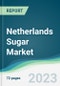 Netherlands Sugar Market - Forecasts from 2022 to 2027 - Product Thumbnail Image
