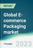 Global E-commerce Packaging market - Forecasts from 2023 to 2028- Product Image