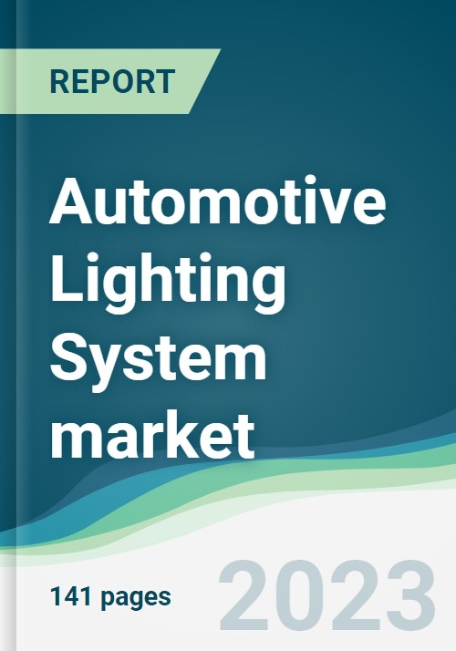 Automotive Lighting System Market - Forecasts from 2022 to 2027