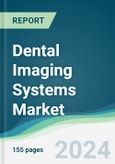 Dental Imaging Systems Market - Forecasts from 2024 to 2029- Product Image