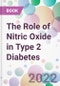 The Role of Nitric Oxide in Type 2 Diabetes - Product Image