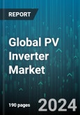 Global PV Inverter Market by Product (Central, Micro, String), End-use (Commercial & Industrial, Residential, Utilities) - Forecast 2024-2030- Product Image