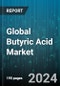 Global Butyric Acid Market by Type (Natural, Renewable, Synthetic), Derivatives (Calcium Butyrate, Sodium Butyrate), Application - Forecast 2024-2030 - Product Thumbnail Image