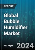 Global Bubble Humidifier Market by Product (Disposable, Reusable), End-user (Home Care, Hospitals & Clinics) - Forecast 2024-2030- Product Image
