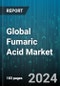 Global Fumaric Acid Market by Type (Food Grade, Technical Grade), Application (Alkyd Resins, Food Additives, Rosin-Sized Sheathing Paper), End-Use - Forecast 2024-2030 - Product Thumbnail Image