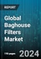 Global Baghouse Filters Market by Type (Pulse Jet, Reverse Air, Shaker), Media (Non-Woven, Woven), Fluid Type, Application - Forecast 2024-2030 - Product Image