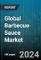 Global Barbecue Sauce Market by Nature (Conventional, Organic), Distribution Channel (Convenience Store, Specialty Store, Supermarket or Hypermarket) - Forecast 2024-2030 - Product Image