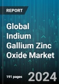 Global Indium Gallium Zinc Oxide Market by Application (Laptops, Smartphones, Tablets), End-User (Automotive, Consumer Electronics, Healthcare) - Forecast 2024-2030- Product Image