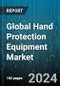 Global Hand Protection Equipment Market by Product (Disposable, Durable), Raw Material (Natural Rubber & Latex, Neoprene, Nitrile Gloves), End-Use - Forecast 2024-2030 - Product Image