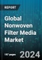 Global Nonwoven Filter Media Market by Technology (Meltblown, Needlepunch, Spunbond), Application (Advanced Technology, Food & Beverages, Healthcare) - Forecast 2024-2030 - Product Image