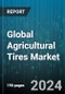 Global Agricultural Tires Market by Tire Type (Bias Tires, Radial Tires), Sales Channel (OEM, Replacement/Aftermarket), Application - Forecast 2024-2030 - Product Image