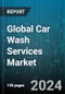 Global Car Wash Services Market by Type (Roll-Over or In-Bay, Self Service, Tunnels), Service Providers (Independent, OEM) - Forecast 2024-2030 - Product Image
