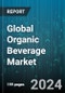 Global Organic Beverage Market by Product (Beer & Wine, Coffee & Tea, Fruit Beverages), Distribution Channel (Offline, Online) - Forecast 2024-2030 - Product Image