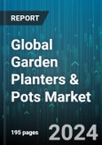 Global Garden Planters & Pots Market by Product Type (Ceramic, Metal, Plastic), Distribution Channel (E-Commerce, Retail Distribution), End User - Forecast 2024-2030- Product Image