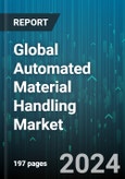 Global Automated Material Handling Market by Component (Services, Systems), Operation (Assembly, Packaging & Distribution, Storage & Transportation), Equipment Type, Application - Forecast 2024-2030- Product Image