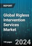 Global Rigless Intervention Services Market by Services (Coiled Tubing, Hydraulic Workover, Wireline), Application (Offshore, Onshore) - Forecast 2024-2030- Product Image