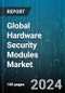 Global Hardware Security Modules Market by Type (LAN-Based, PCI-Based, USB-Based), Deployment Type (On-Cloud, On-Premise), Application, End-User - Forecast 2024-2030 - Product Image